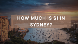 How much is $1 in Sydney?